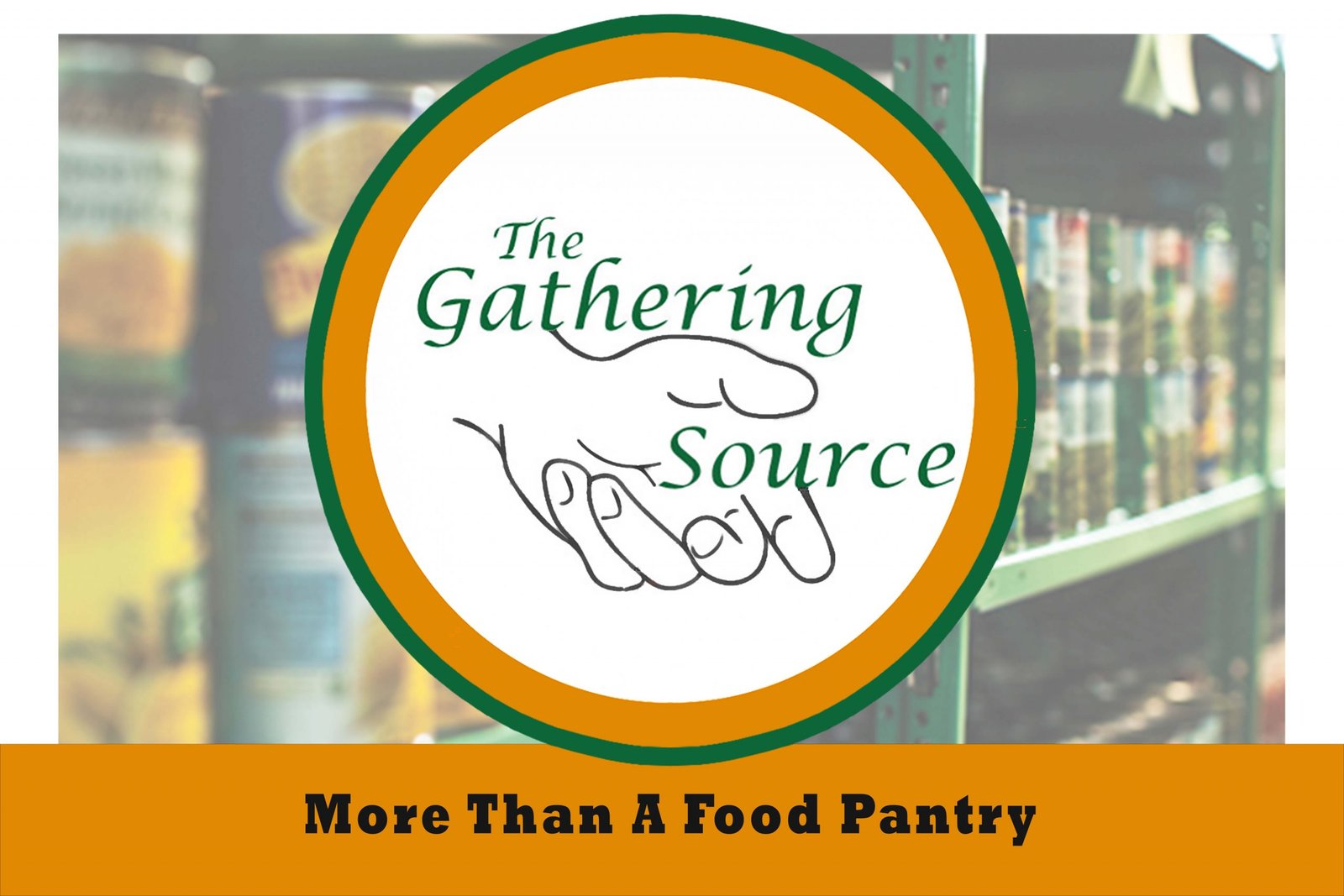 The Gathering Source - Food Pantry